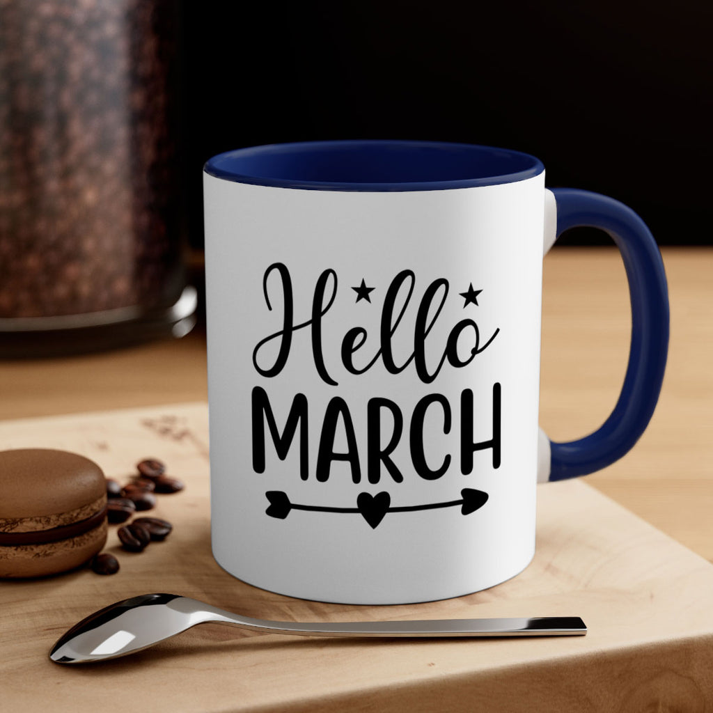 Hello March 184#- spring-Mug / Coffee Cup