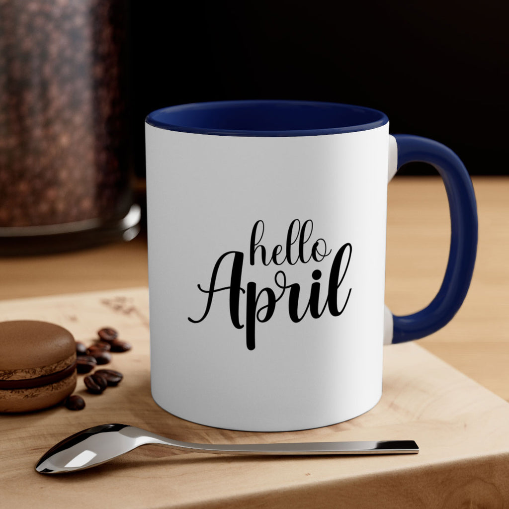 Hello april  219#- spring-Mug / Coffee Cup