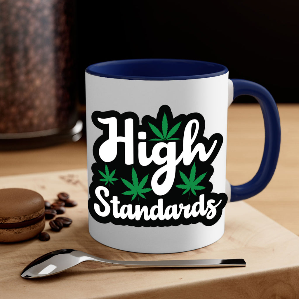 High standards 119#- marijuana-Mug / Coffee Cup