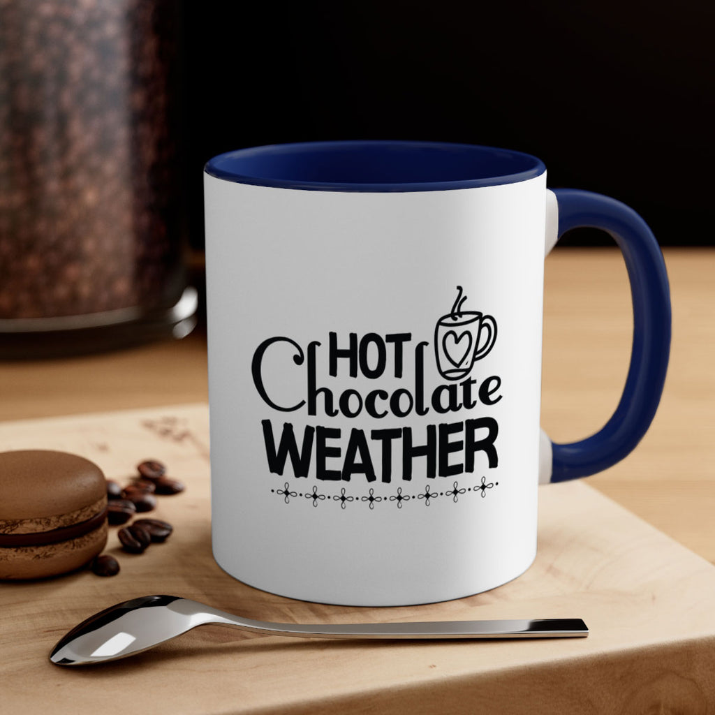 Hot Chocolate Weather 202#- winter-Mug / Coffee Cup