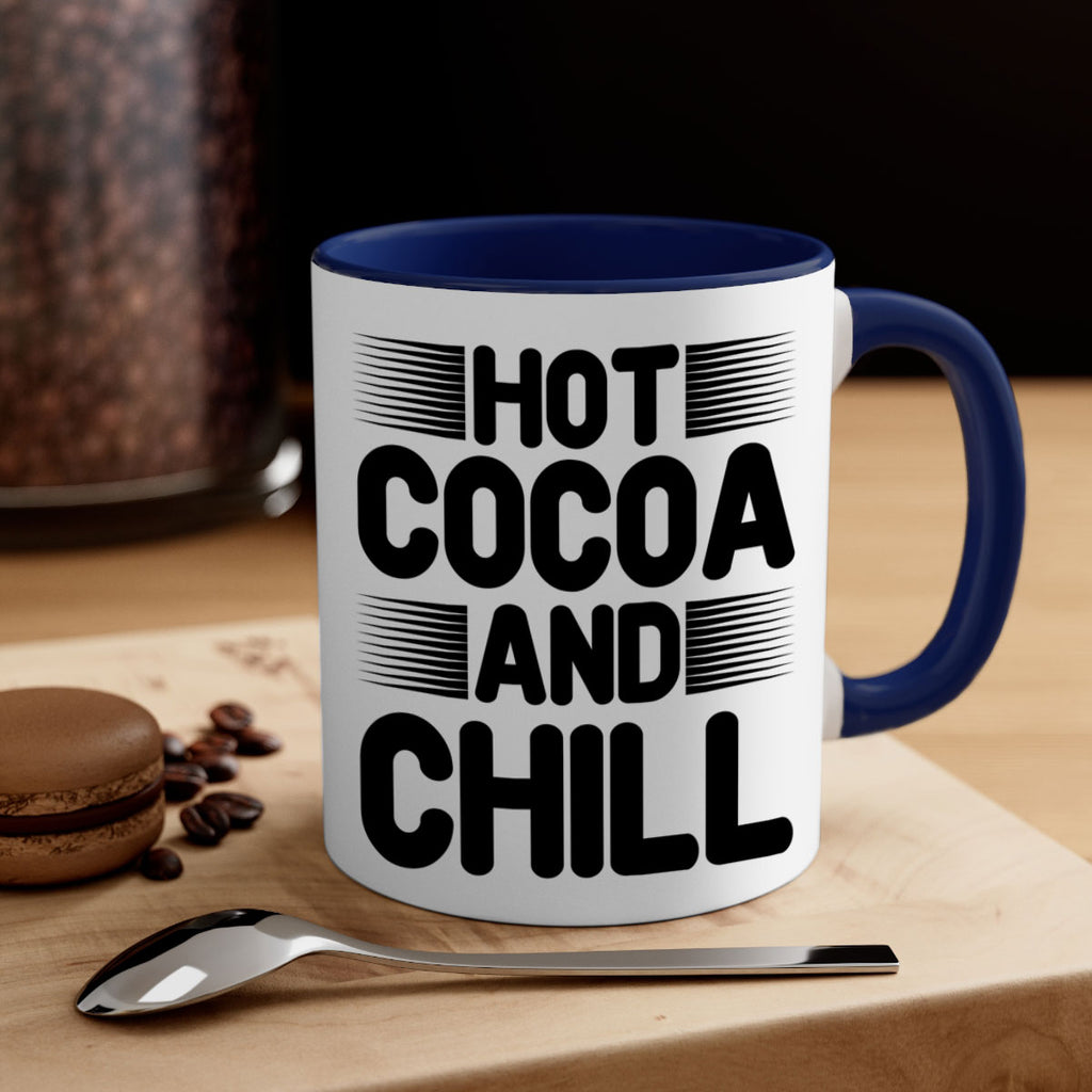 Hot Cocoa and Chill 216#- winter-Mug / Coffee Cup
