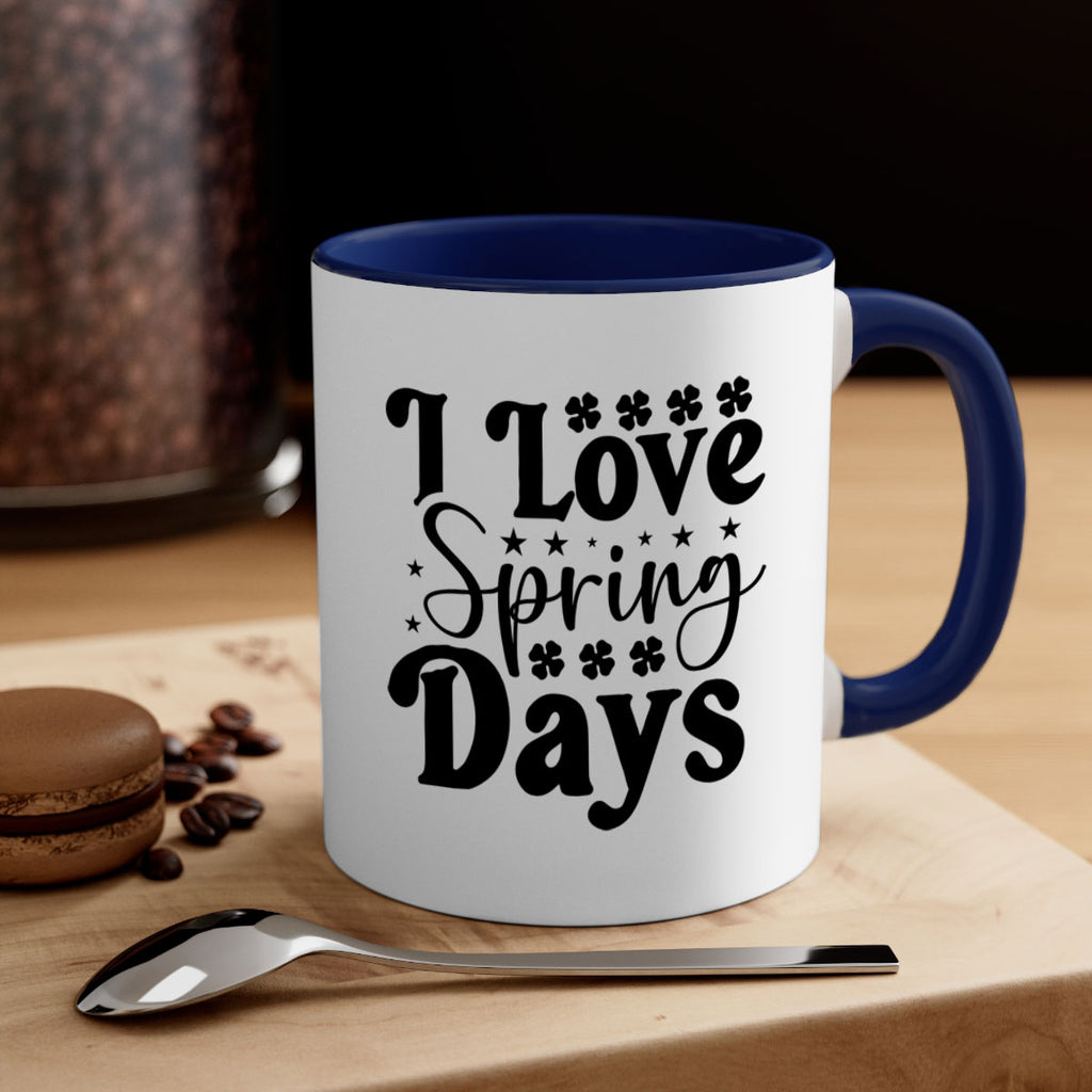 I Love Spring Days 267#- spring-Mug / Coffee Cup