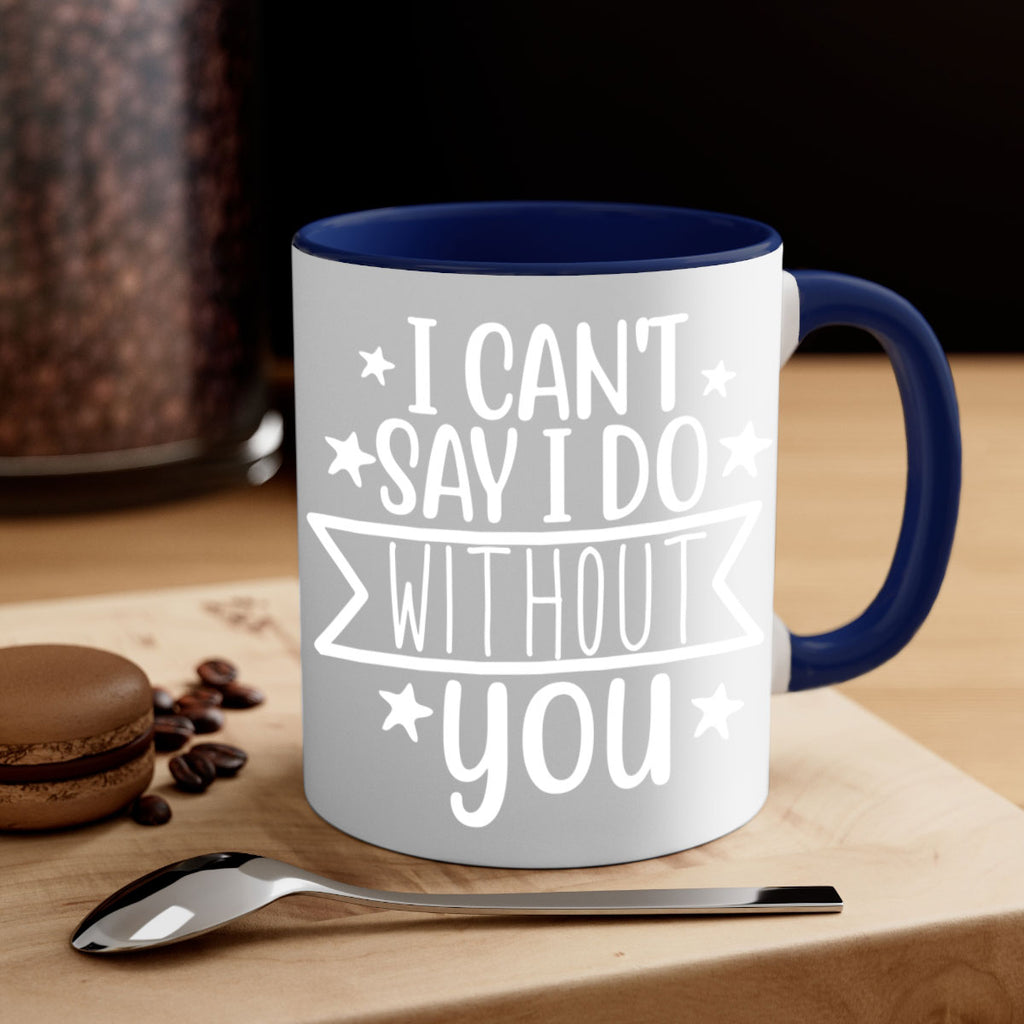 I cant 38#- wedding-Mug / Coffee Cup