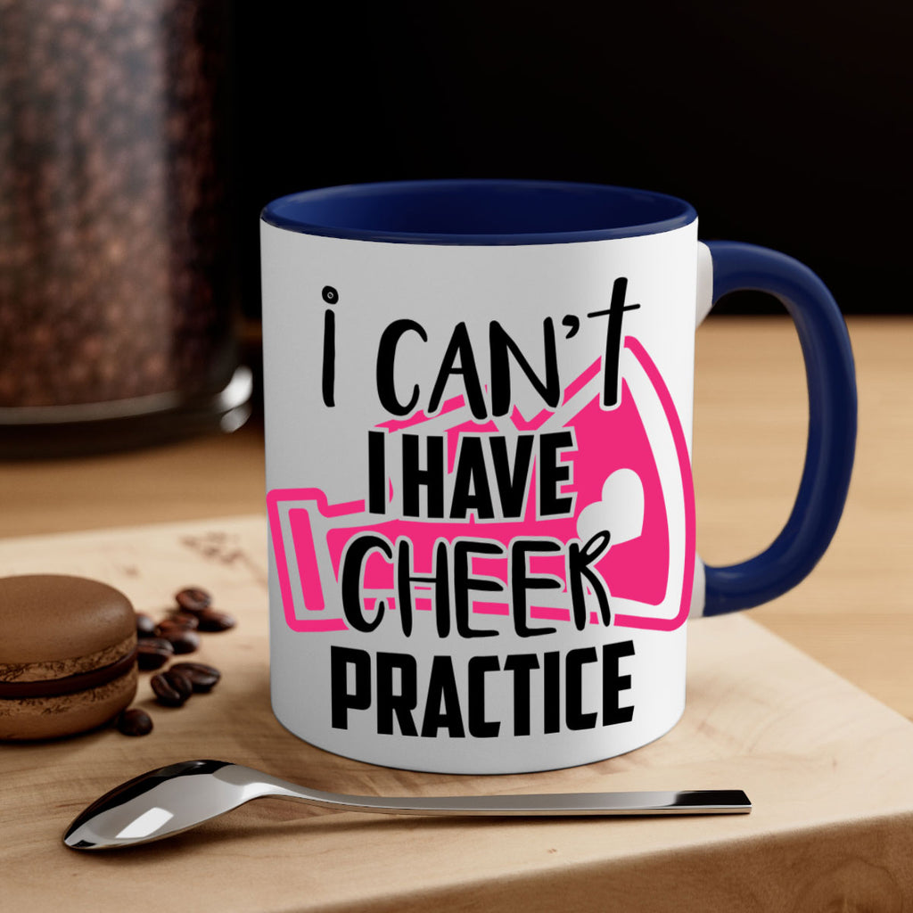 I cant I have cheer practice 1165#- cheer-Mug / Coffee Cup
