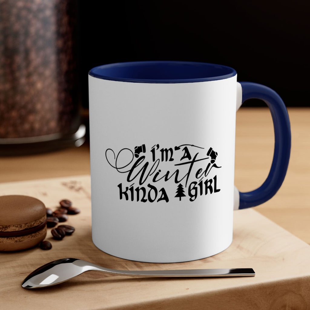 I m A Winter Kinda Girl 230#- winter-Mug / Coffee Cup