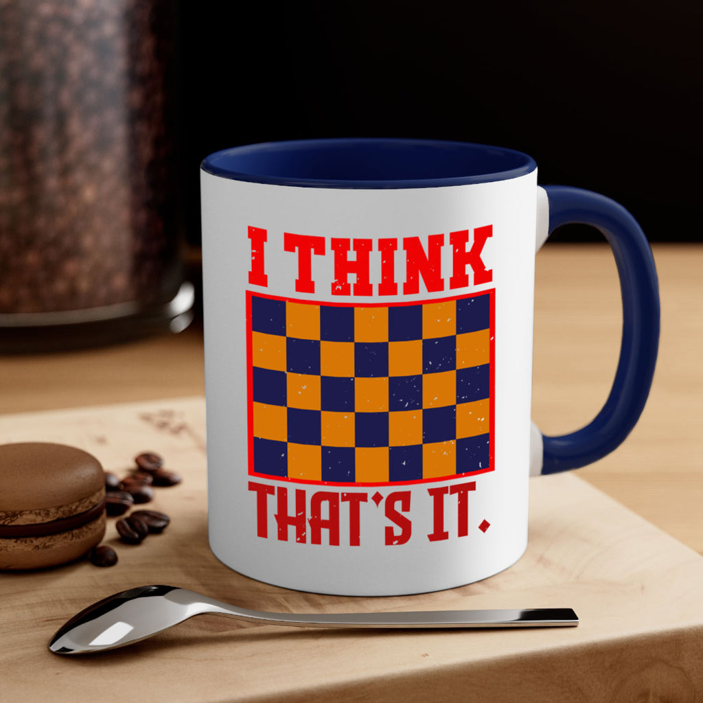 I think thats it 43#- chess-Mug / Coffee Cup