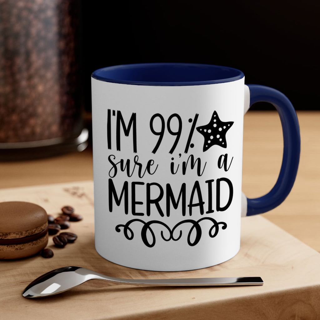 Im Sure Im A 251#- mermaid-Mug / Coffee Cup