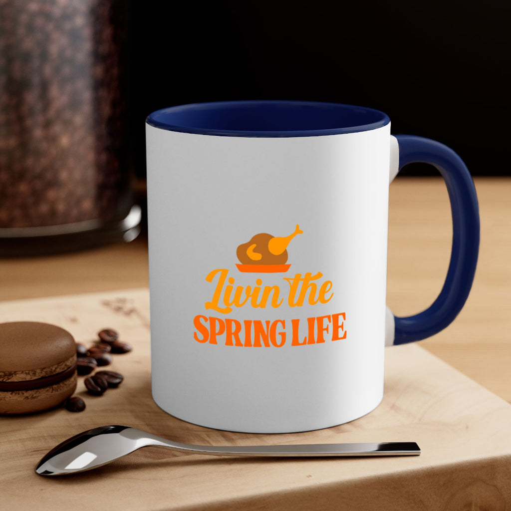 Livin the spring life 311#- spring-Mug / Coffee Cup