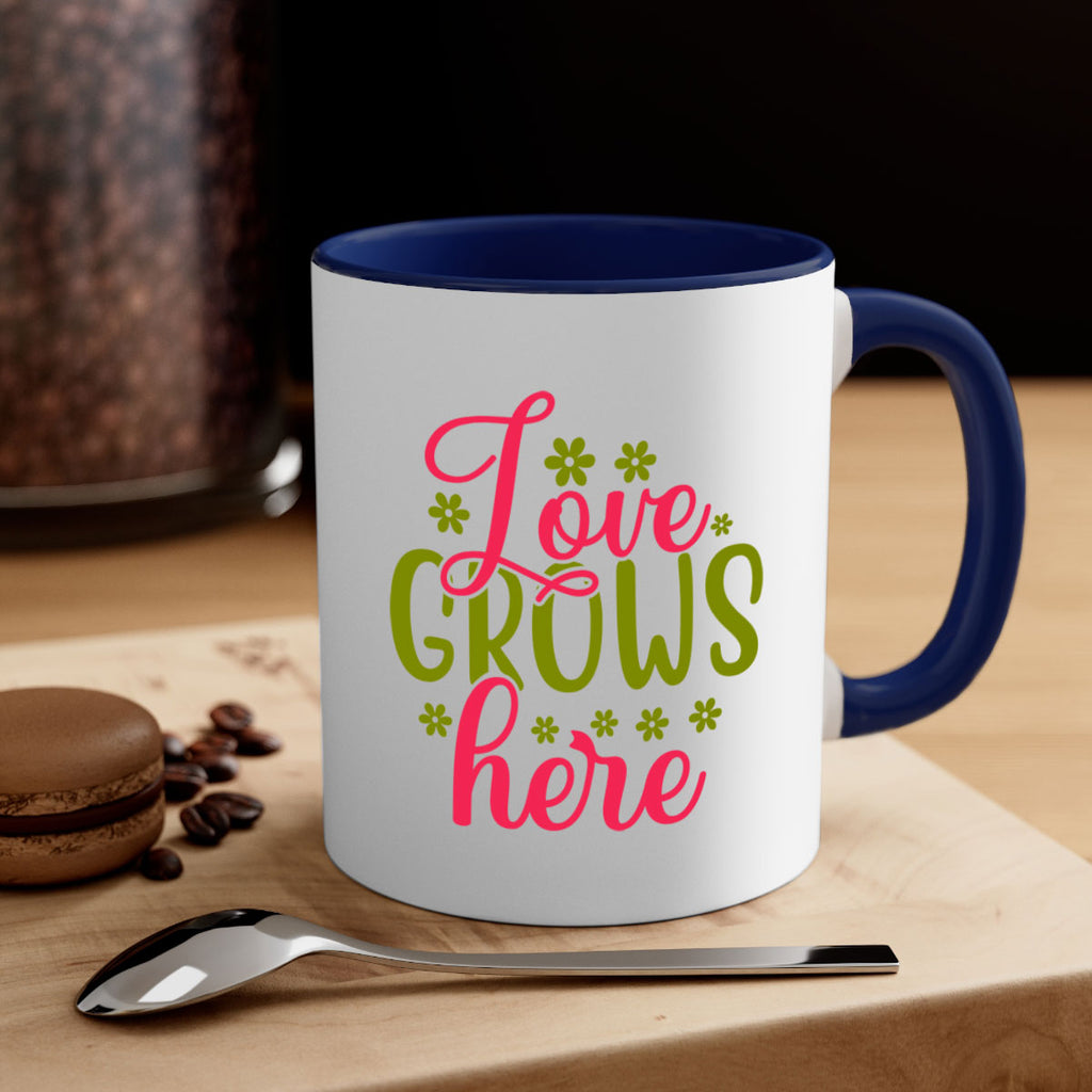 Love Grows Here 329#- spring-Mug / Coffee Cup