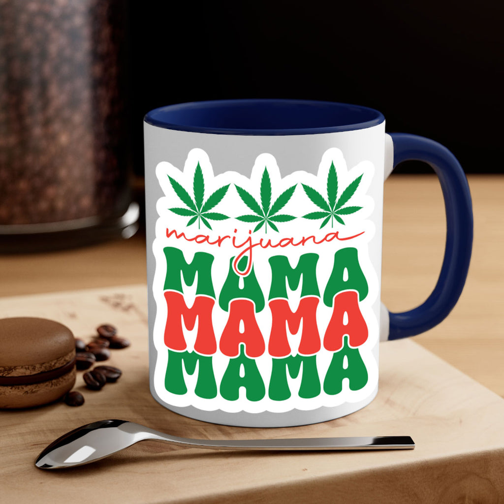 Marijuana Mama 209#- marijuana-Mug / Coffee Cup
