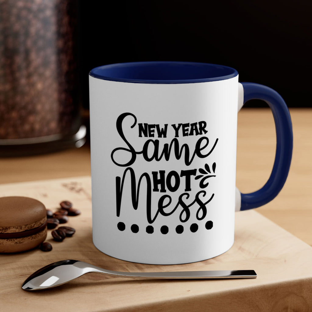 New Year Same Hot Mess 325#- winter-Mug / Coffee Cup