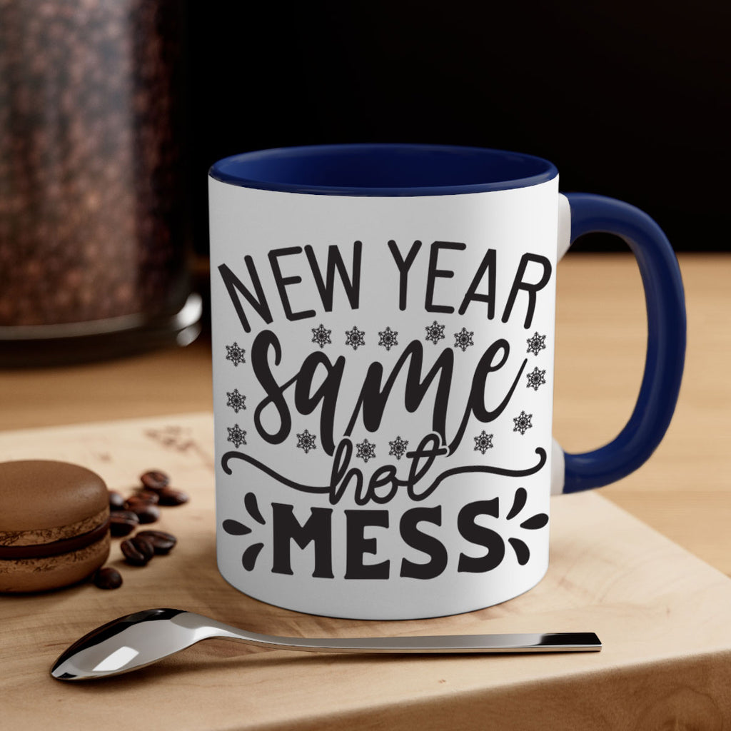 New year same hot mess 326#- winter-Mug / Coffee Cup