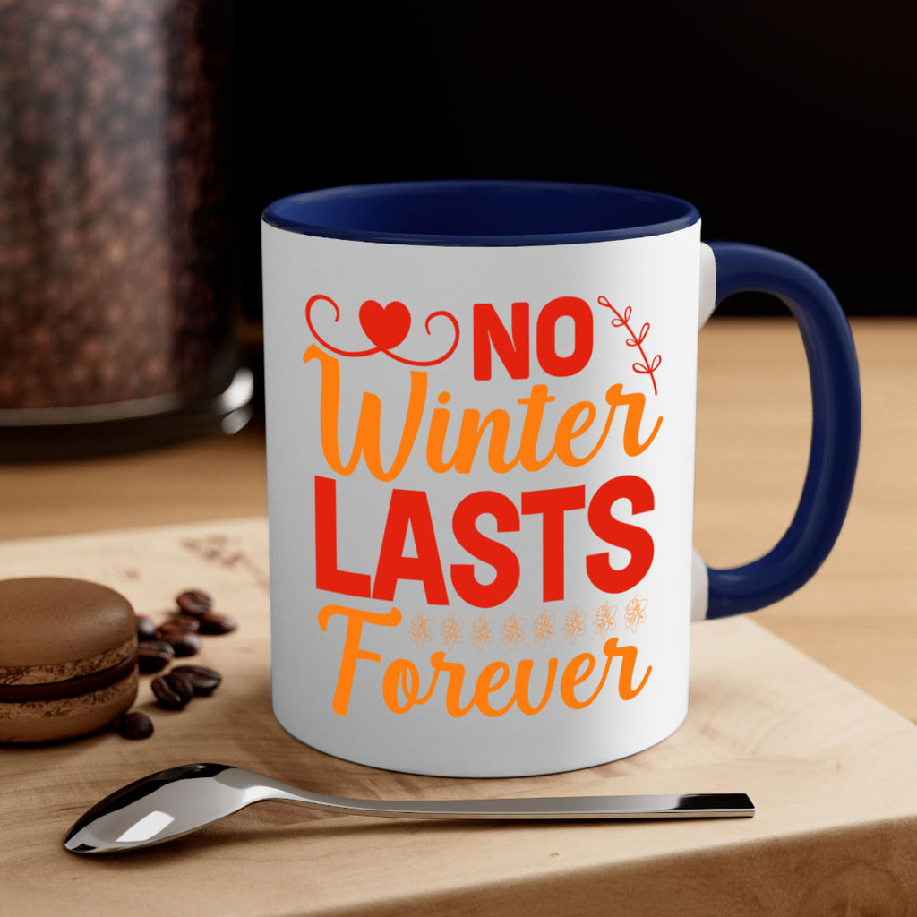 No winter lasts forever 353#- spring-Mug / Coffee Cup