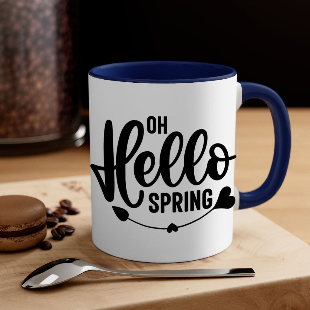 Oh Hello Spring368#- spring-Mug / Coffee Cup