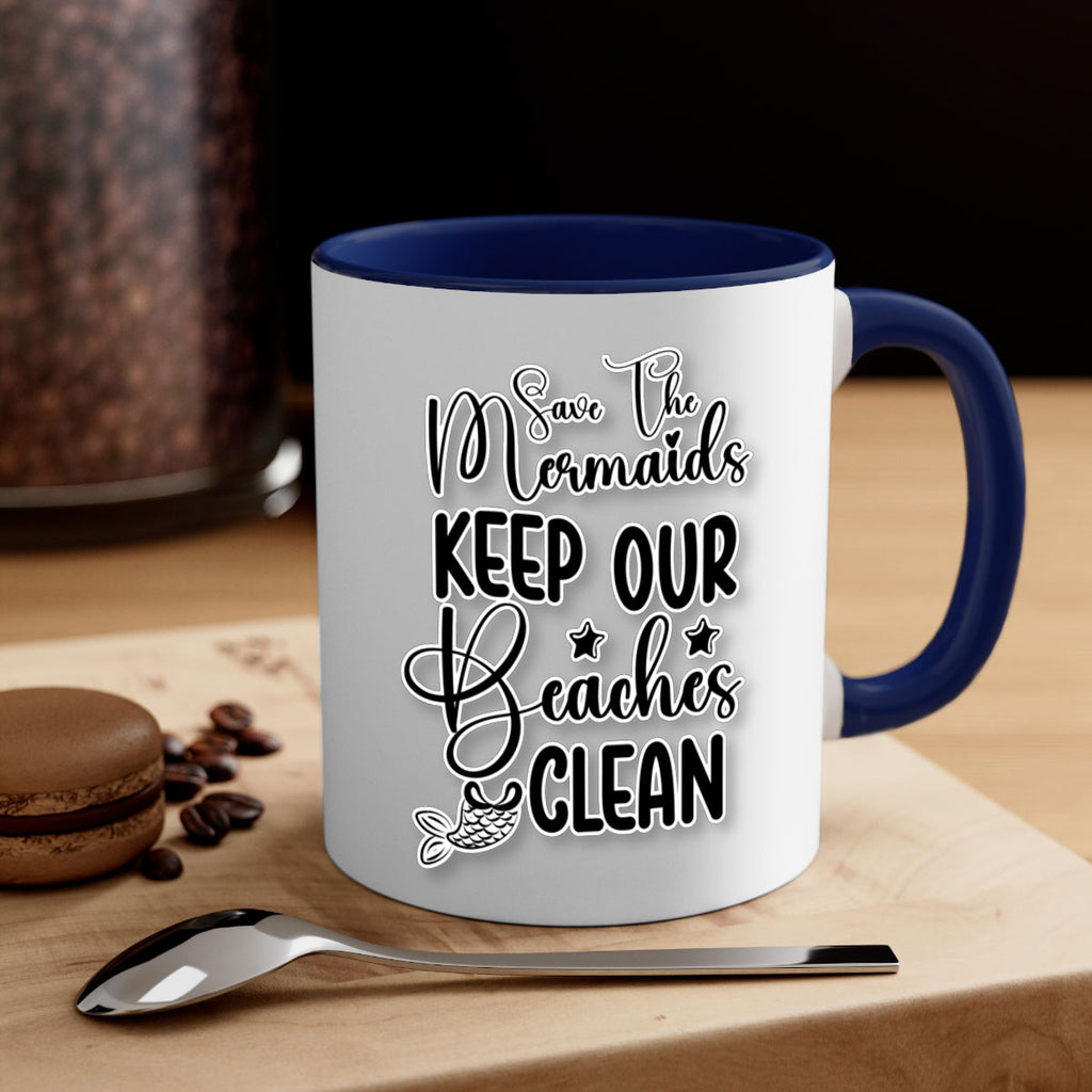 Save The Mermaids Keep Our 576#- mermaid-Mug / Coffee Cup
