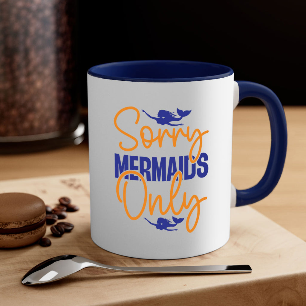 Sorry Mermaids Only 603#- mermaid-Mug / Coffee Cup