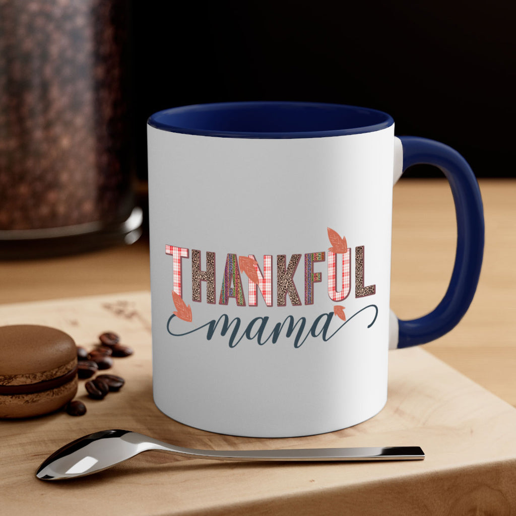 Thankful mama 606#- fall-Mug / Coffee Cup