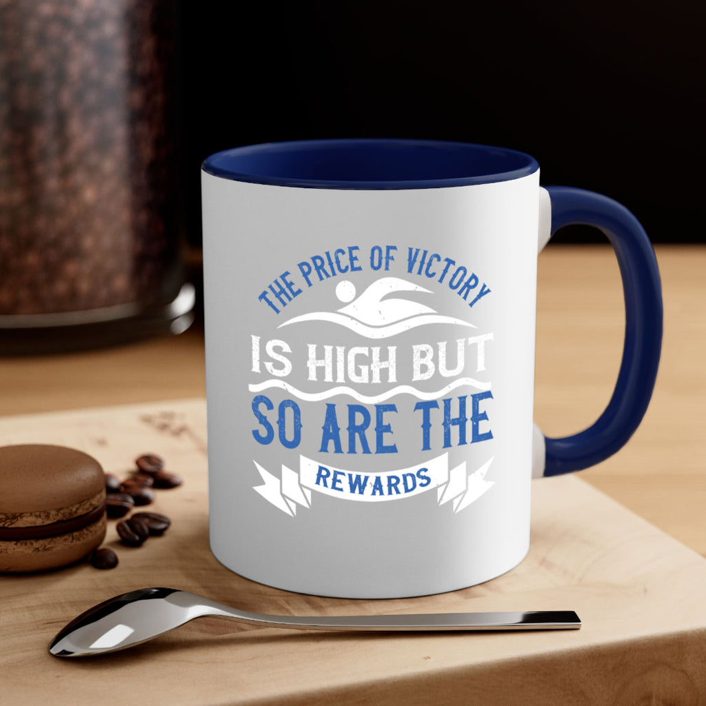 The price of victory is high but so are the rewards 183#- swimming-Mug / Coffee Cup