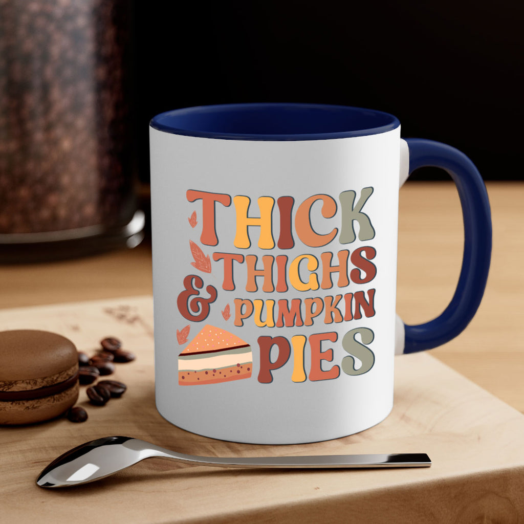 Thick Thighs And Pumpkin Pies 613#- fall-Mug / Coffee Cup
