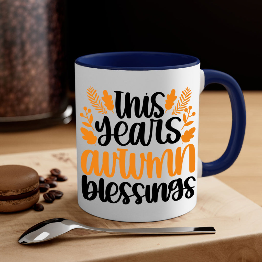 This Years Autumn Blessings 511#- fall-Mug / Coffee Cup