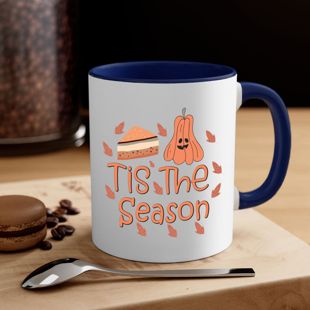 Tis The Season 619#- fall-Mug / Coffee Cup