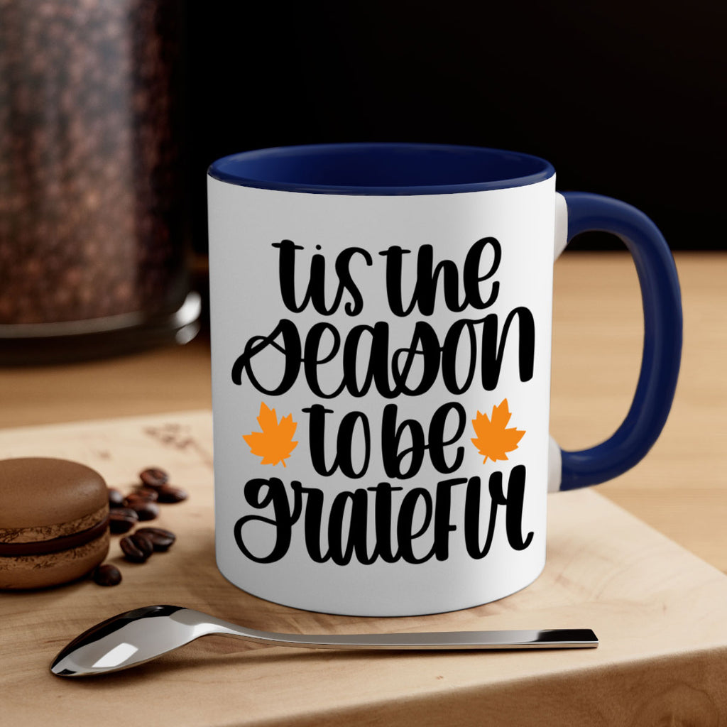Tis The Season To Be Grateful 512#- fall-Mug / Coffee Cup