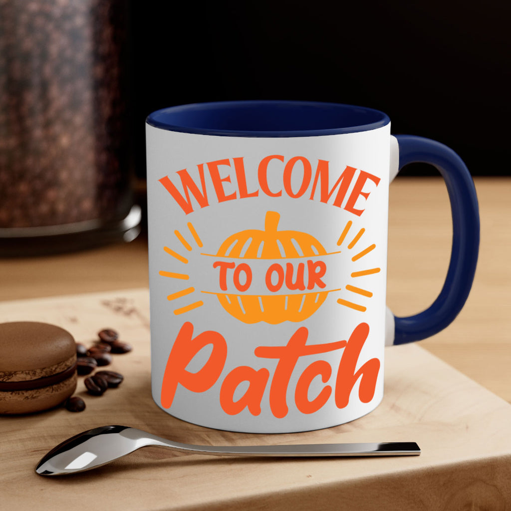 Welcome To Our Patch 631#- fall-Mug / Coffee Cup