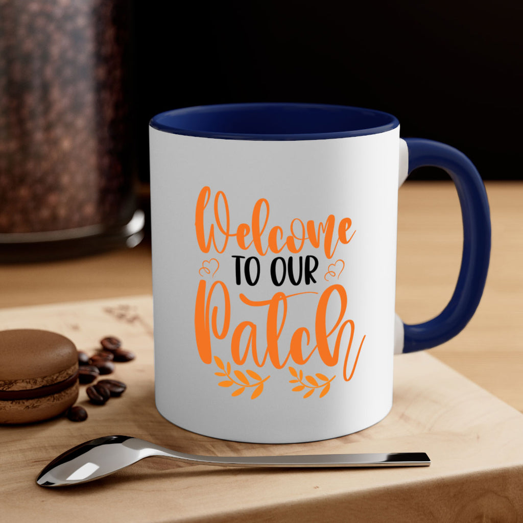 Welcome To Our Patch 633#- fall-Mug / Coffee Cup