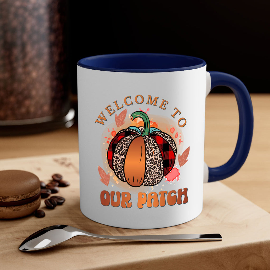 Welcome To Our Patch 635#- fall-Mug / Coffee Cup