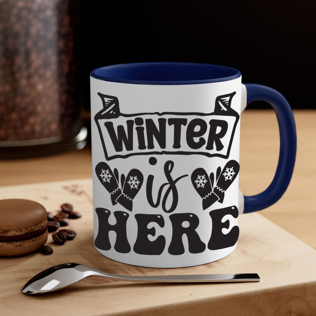 Winter is here 555#- winter-Mug / Coffee Cup