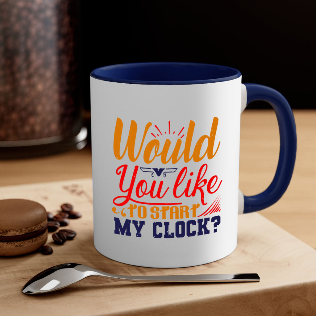 Would you like to start my clock 13#- chess-Mug / Coffee Cup