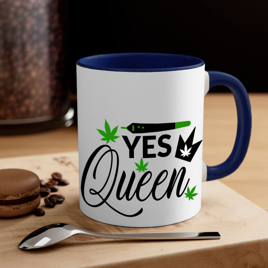 Yes Queen 307#- marijuana-Mug / Coffee Cup