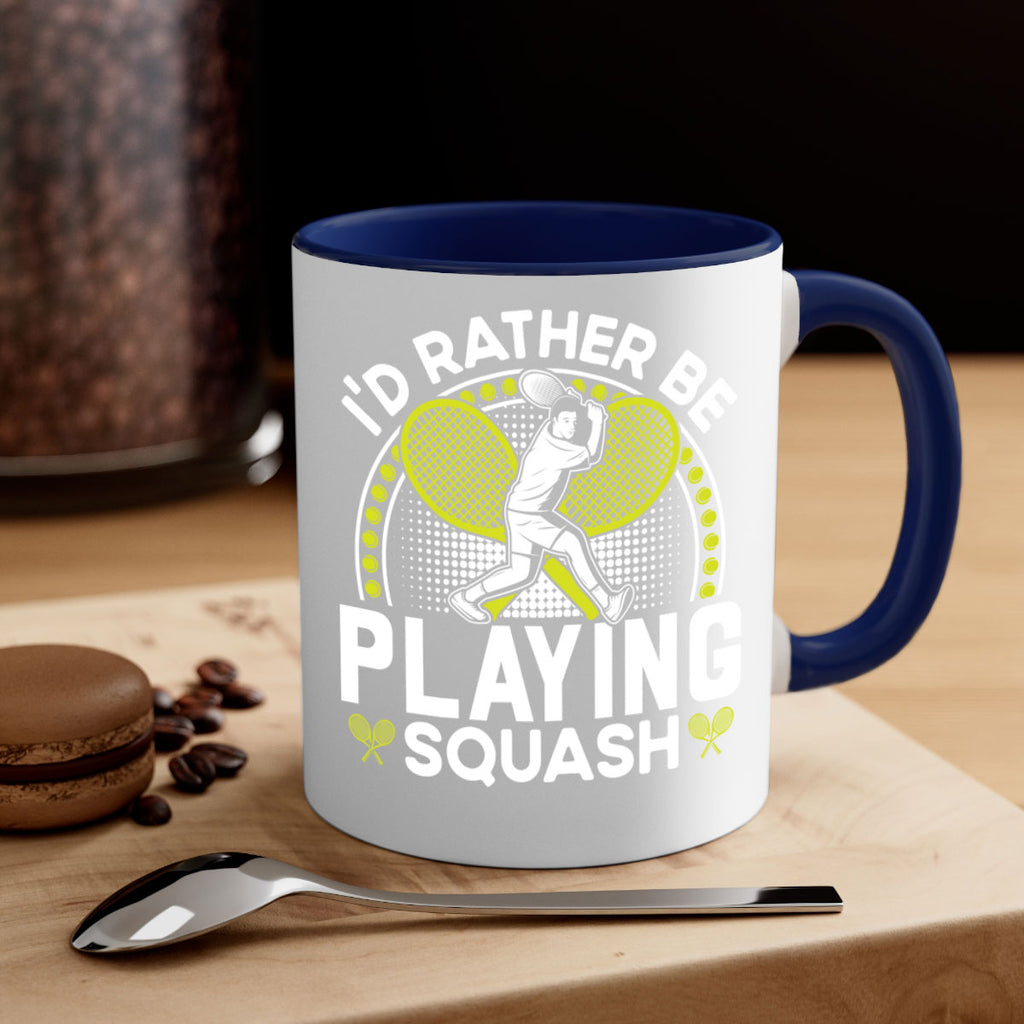 id rather be playing squash 580#- tennis-Mug / Coffee Cup