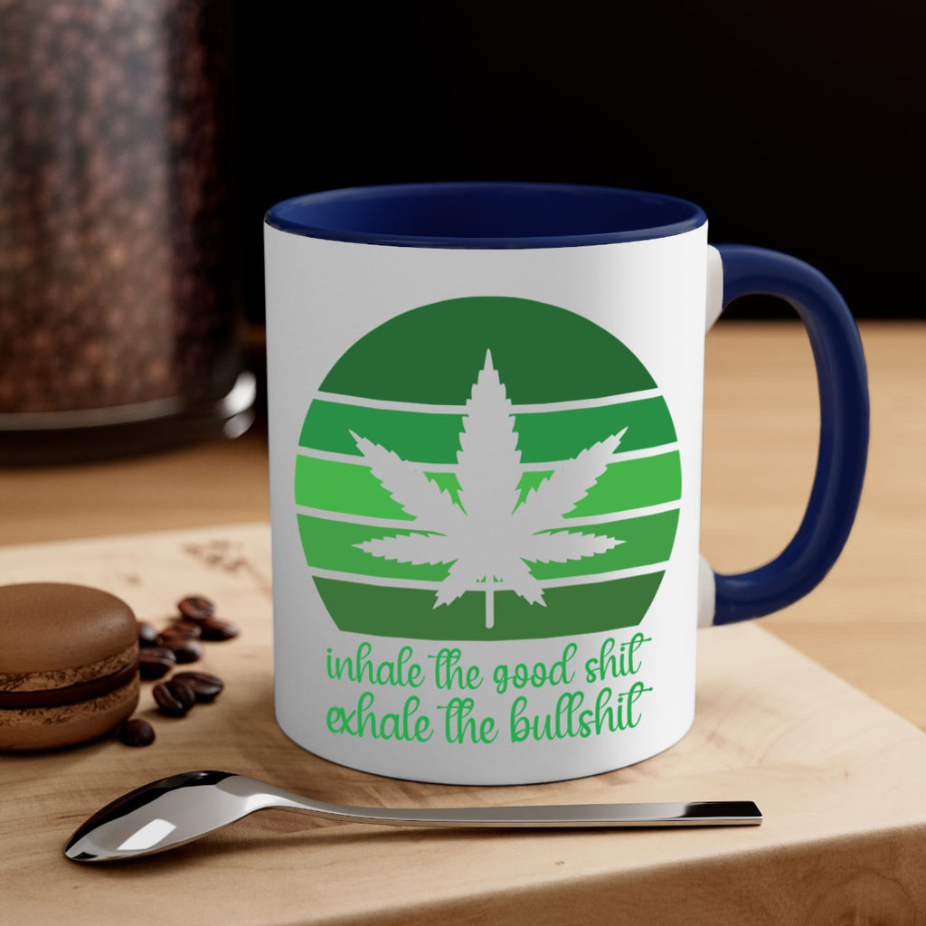 inhale the good stuff 151#- marijuana-Mug / Coffee Cup