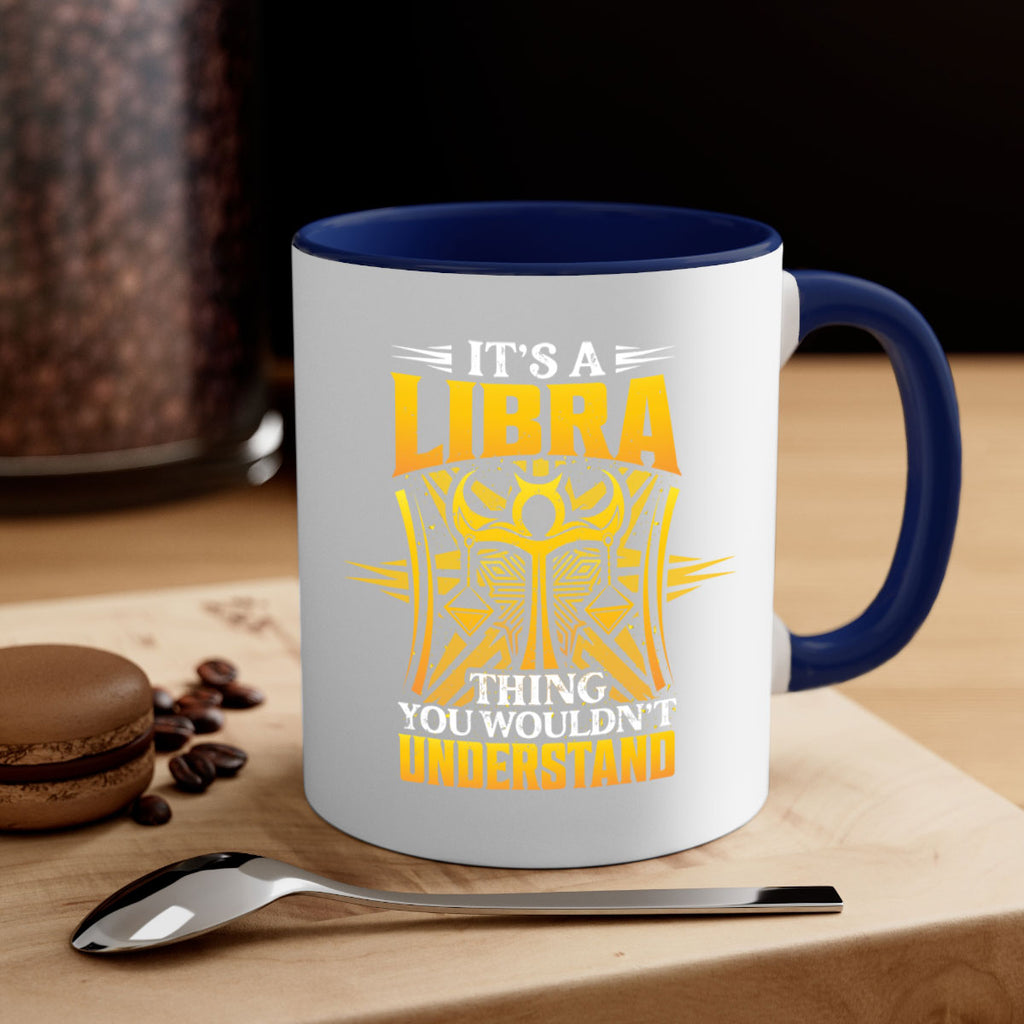 its a Libra thinggraphic 268#- zodiac-Mug / Coffee Cup