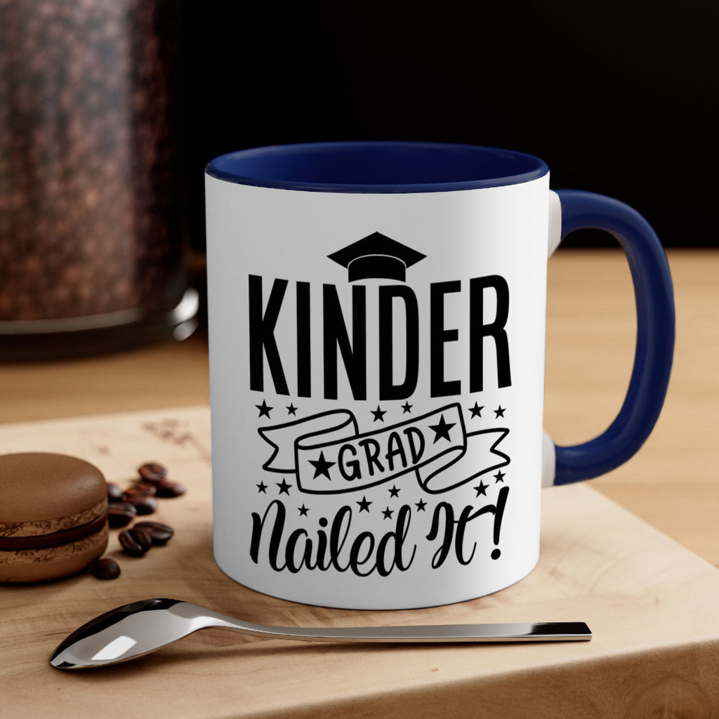 kinder grad nailed it! 01 14#- preK-Mug / Coffee Cup