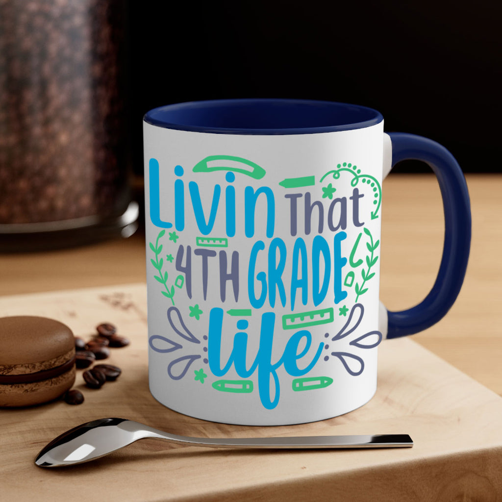 livin that 4th garde life 9#- 4th grade-Mug / Coffee Cup
