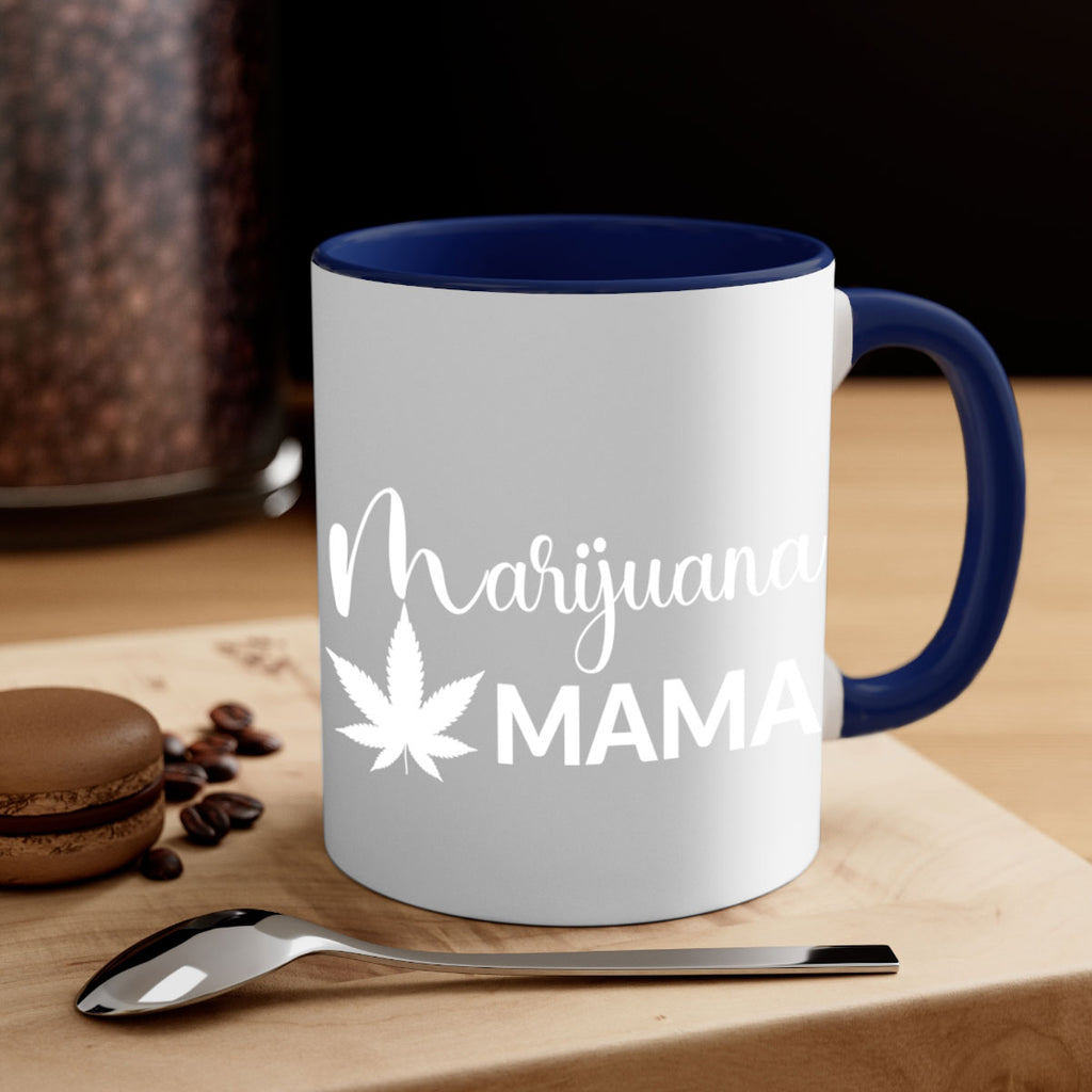 marijuana mama 203#- marijuana-Mug / Coffee Cup