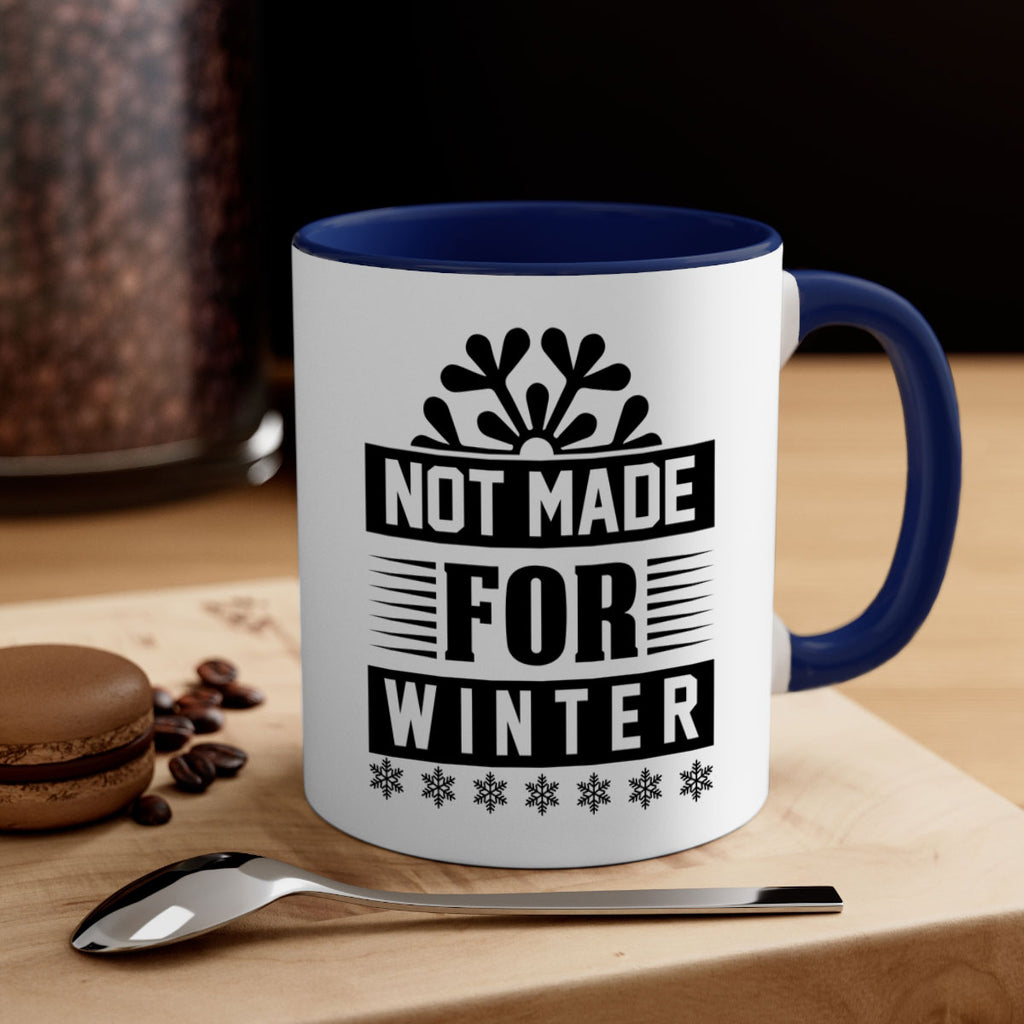 not made for winter 328#- winter-Mug / Coffee Cup