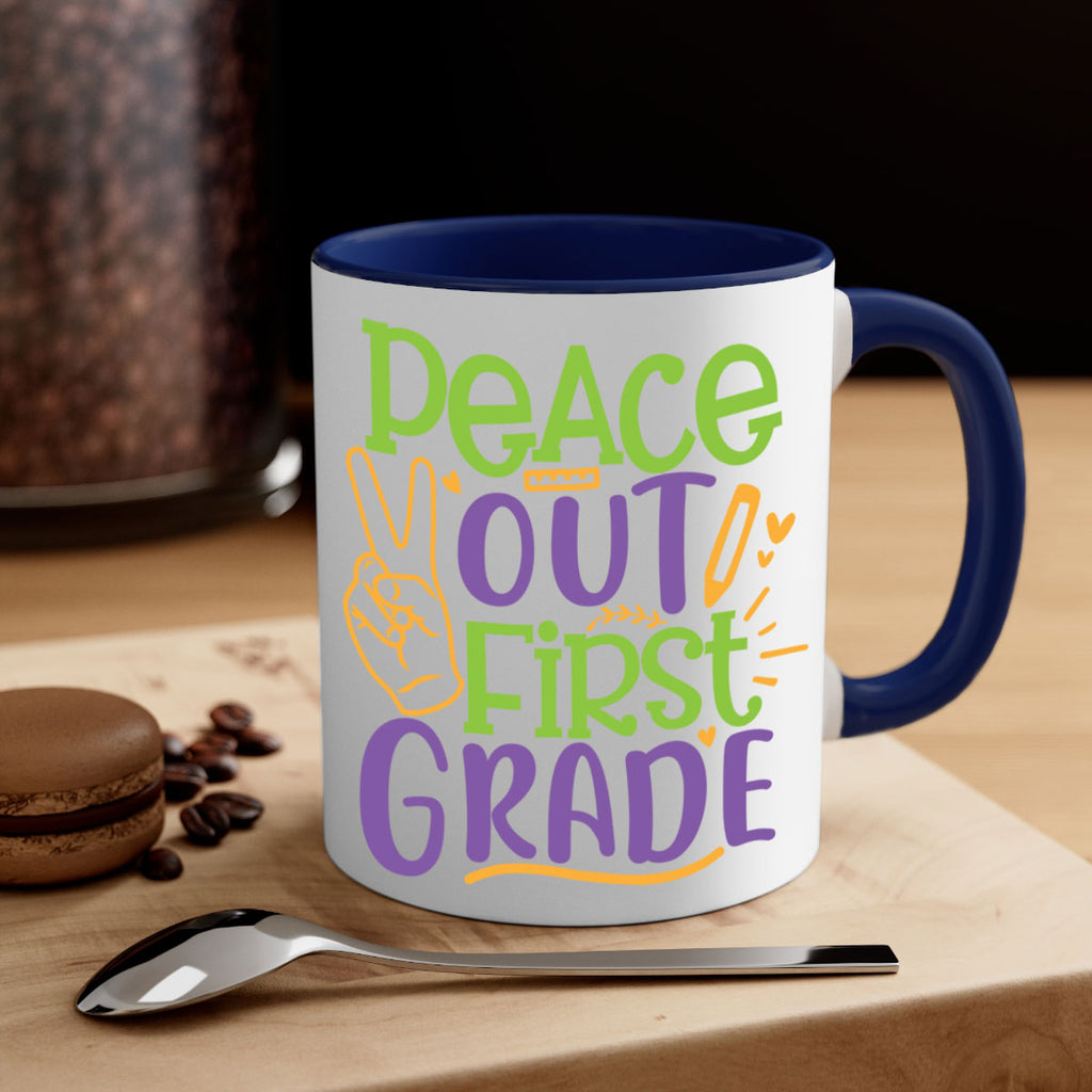 peace out 1st grade 30#- First Grade-Mug / Coffee Cup