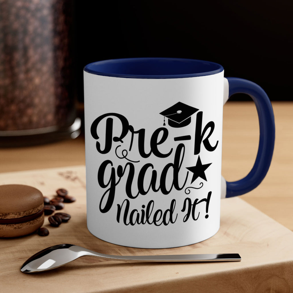 pre k grad nailed it! 01 24#- preK-Mug / Coffee Cup