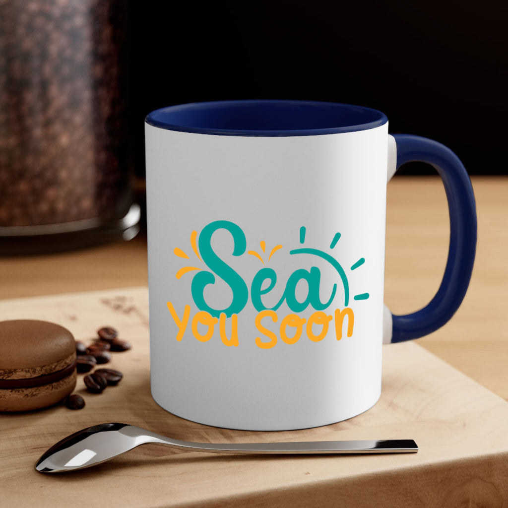 sea you soon Style 78#- Summer-Mug / Coffee Cup