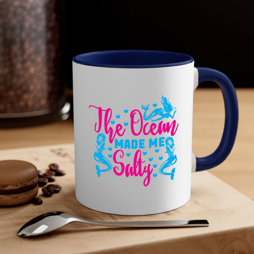 the ocean made me salty 628#- mermaid-Mug / Coffee Cup