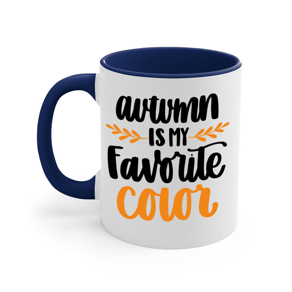 Autumn Is My Favorite Color 475#- fall-Mug / Coffee Cup