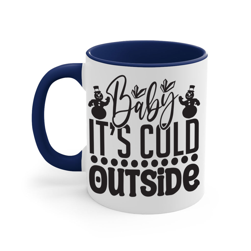 Baby its cold outside 21#- winter-Mug / Coffee Cup