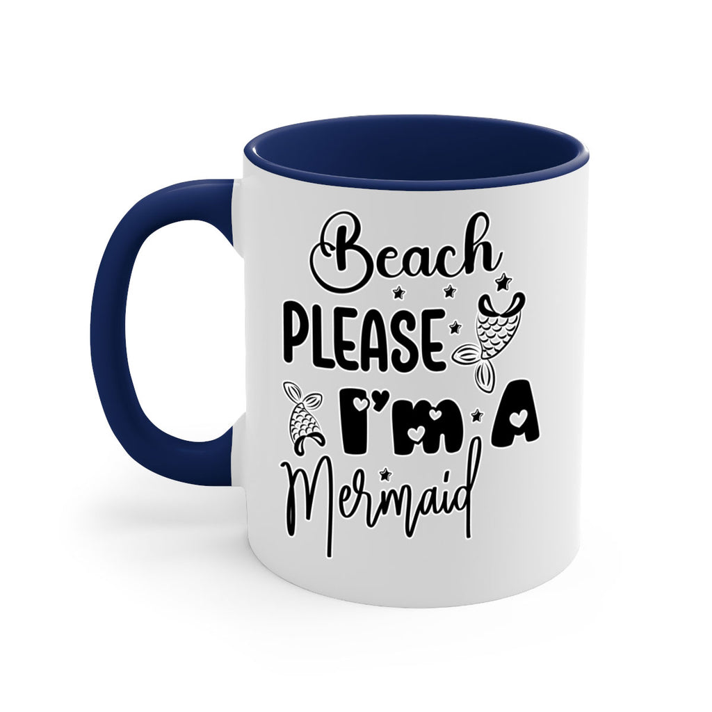 Beach Please Im A Mermaid 62#- mermaid-Mug / Coffee Cup