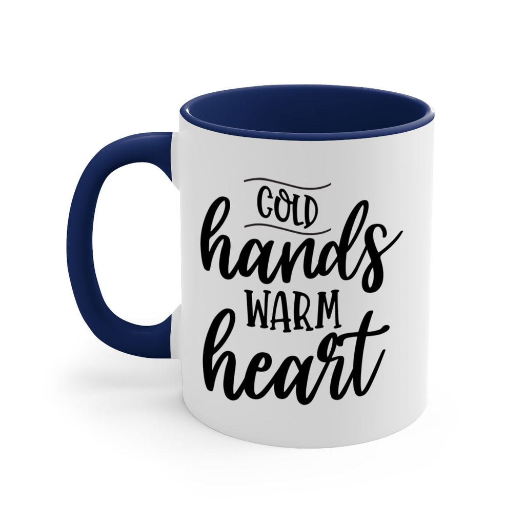 Cold Hands Warm Heart53#- winter-Mug / Coffee Cup