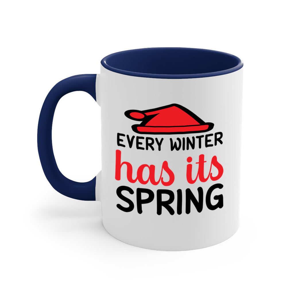 Every winter has its spring 101#- winter-Mug / Coffee Cup
