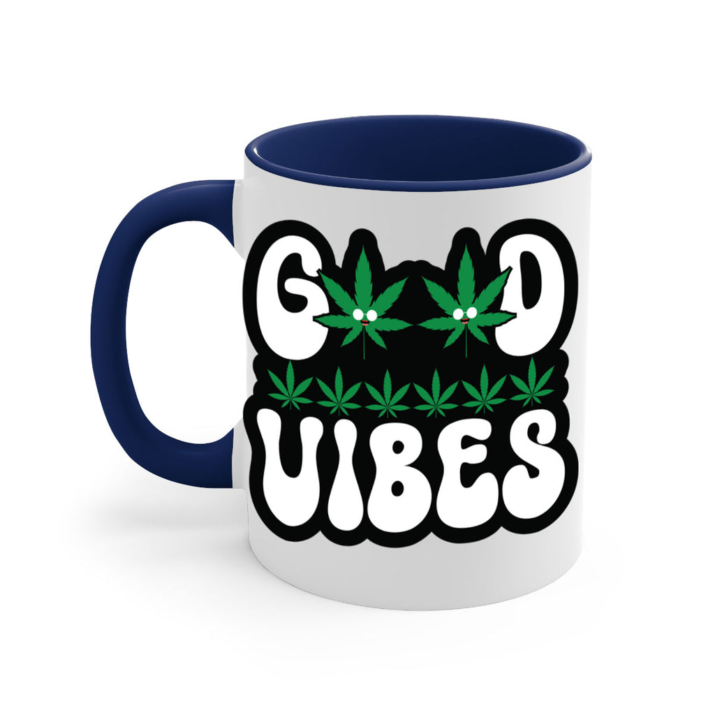Good vibes 96#- marijuana-Mug / Coffee Cup