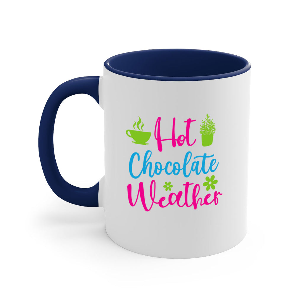 Hot Chocolate Weather 201#- winter-Mug / Coffee Cup